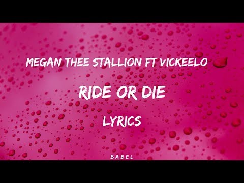 Megan Thee Stallion - Ride Or Die ft VickeeLo (Lyrics)