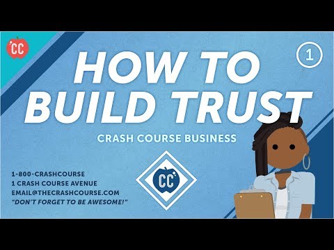 Why You Need Trust to Do Business: Crash Course Business - Soft Skills #1