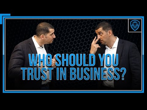 Who To Trust in Business?