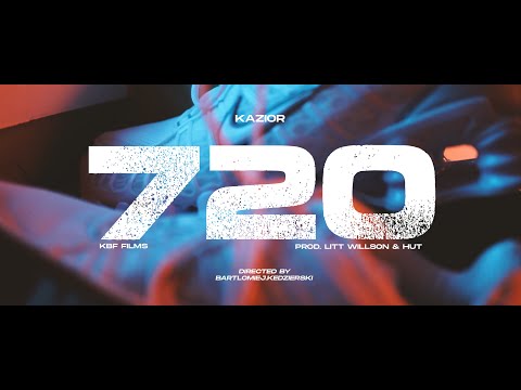 Kazior - 720 (Prod. Litt Willson & Hut)