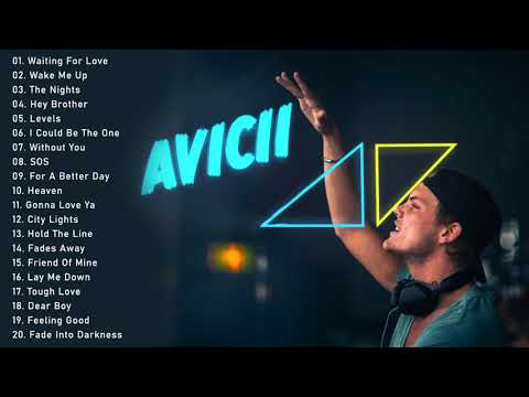 Avicii greatest Hits Full Album 2020 - Best Songs Of Avicii