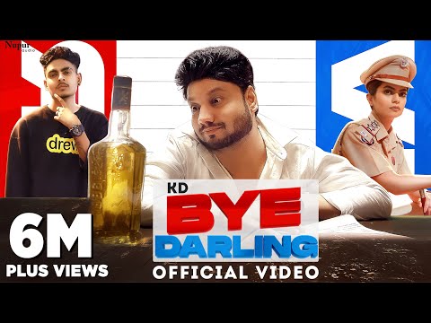 BYE DARLING (Official Video) | KD | Sagar Pop, Fiza Choudhary | New Haryanvi Songs Haryanavi 2021