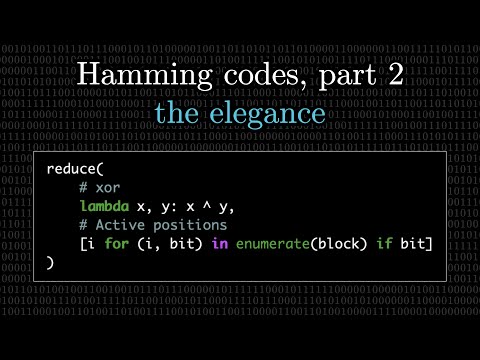 Hamming codes part 2, the elegance of it all