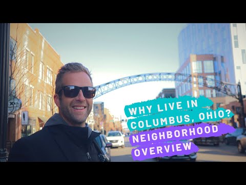 Why Live in Columbus Ohio | 10k' Neighborhood Overview