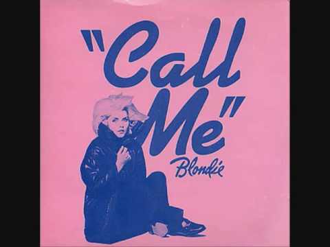 Blondie- Call me