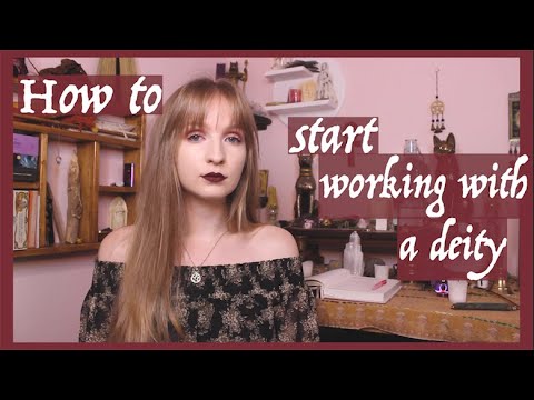 HOW TO start working with a deity