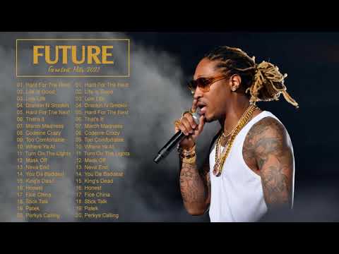 Future Greatest Hits Full Album - Best Songs Of Future Playlist 2021