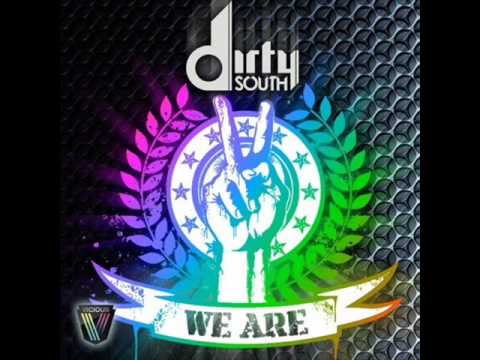 Dirty South feat. Rudy - We Are ( Avicii Killer Remix )