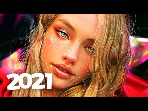 Music Mix 2021 🎧 Remixes of Popular Songs 🎧 EDM Best Music Mix