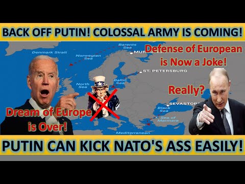 Breaking News! Colossal Army is Coming! Dream of Europe is Over! Putin Can Kick NATO's Ass Easily!