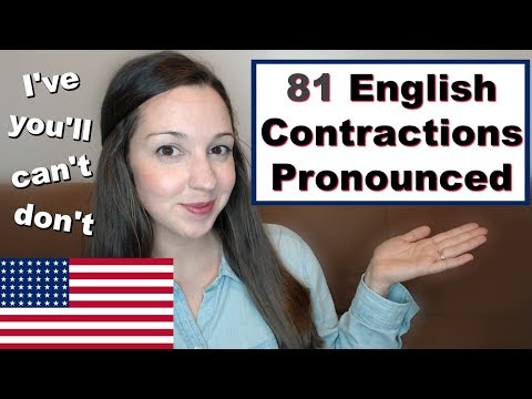 How to Pronounce Contractions: 81 Contractions in American English