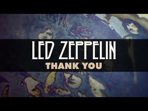 Led Zeppelin - Thank You (Official Audio)