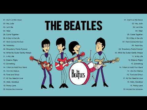 The Beatles Greatest Hits Full Album - Best Songs Of The Beatles Playlist 2021