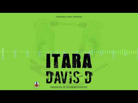 ITARA By DAVIS D Official Audio