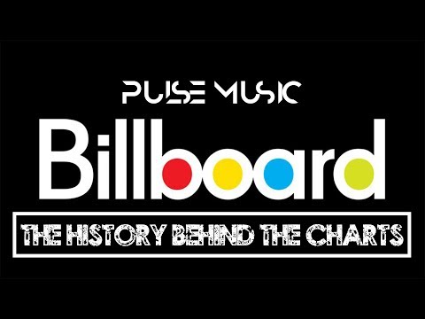 The History Behind Billboard Hot 100 songs and Billboard Magazine 1894- 2019 | History | Pulse Music