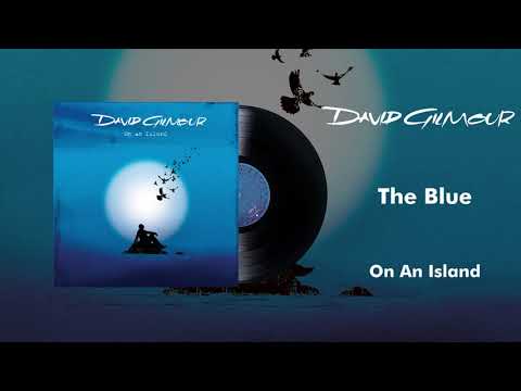 David Gilmour - The Blue (Official Audio)