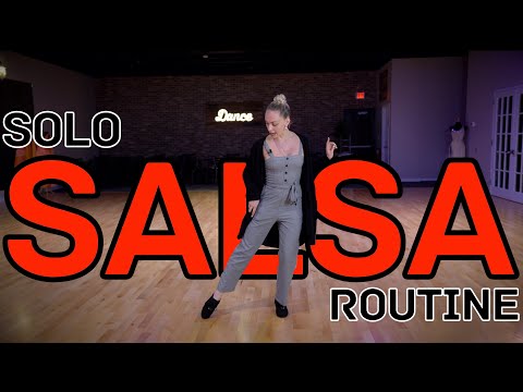 Solo Salsa Dance Routine