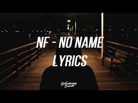 NF - NO NAME (Lyrics)