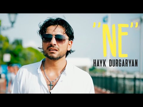 Hayk Durgaryan - ''NE''  // Official Music Video //   █▬█  █  ▀█▀ #haykdurgaryan