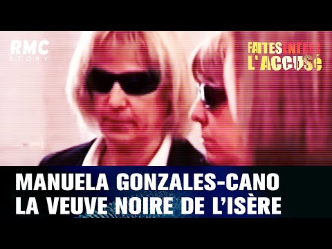 Faites entrer l'accusé - La veuve noire de l'Isère - Affaire Manuela Gonzales-Cano (FELA - S21 EP 4)