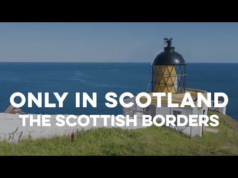 Only in Scotland - The Scottish Borders