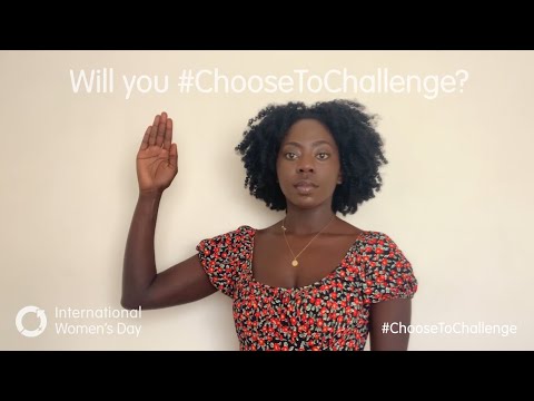 For International Women's Day 2021 and beyond will you #ChooseToChallenge?