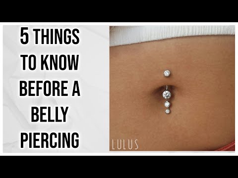 5 Things To Know Before Getting A Navel Piercing