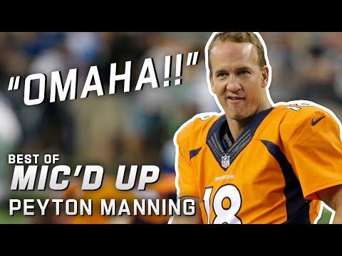 "Omaha!!" Best of Peyton Manning Mic'd Up