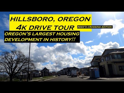 Hillsboro, Oregon | 4k Driving Tour | Reed's Crossing Edition