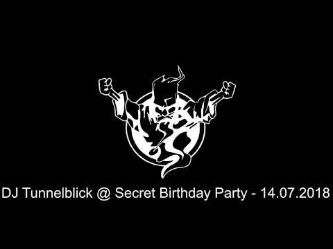 DJ Tunnelblick @ Secret Birthday Party - 14.07.2018 [Millenium | Early Hardcore]