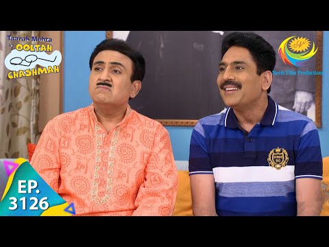 Taarak Mehta Ka Ooltah Chashmah - Ep 3126 - Full Episode - 19th March, 2021