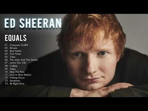 Ed Sheeran - = Equals ( Full Album ) | New Album of Ed Sheeran 2021