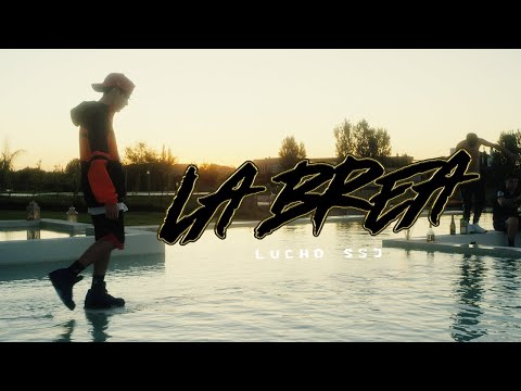 Lucho SSJ - La Brea (Video Oficial)