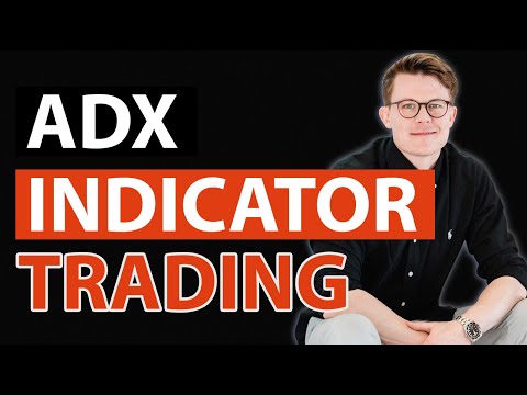 How To Use The ADX Indicator