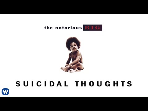 The Notorious B.I.G. - Suicidal Thoughts (Official Audio)