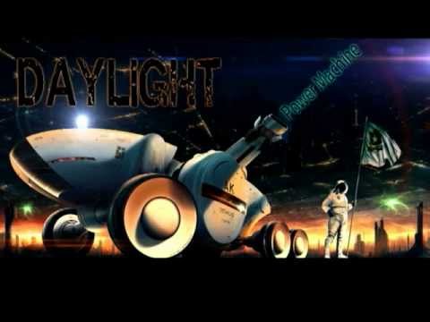 Daylight - Power Machine