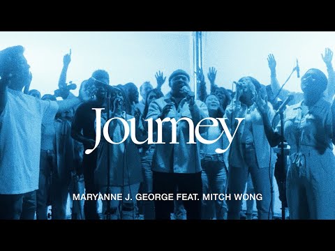 Journey (feat. Mitch Wong)- Maryanne J. George | TRIBL