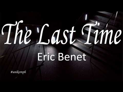 The Last Time - Eric Benet (LYRICS)