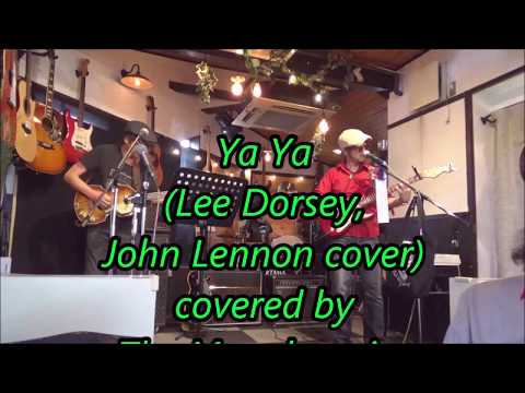 YaYa ( Lee Dorsey , John Lennon cover ) - The Monoboogies