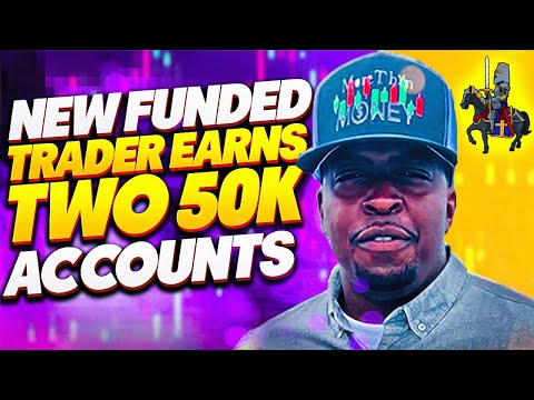 New Funded Trader Earns Two 50k Accounts | The Funded Trader