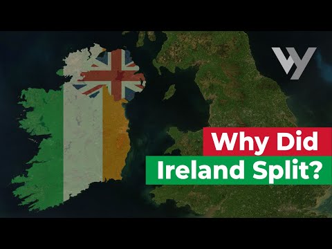 Why Ireland split into the Republic of Ireland & Northern Ireland