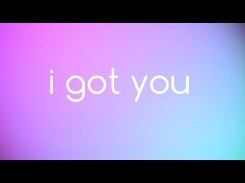 Bebe Rexha - I Got You Lyrics