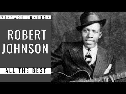 Robert Johnson - All The Best (FULL ALBUM - BEST OF JAZZ)