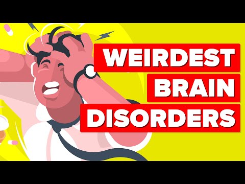 Weirdest Brain Disorders