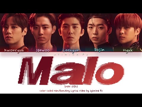 SHAX (샥스) - 'MALO' Lyrics (Color Coded_Han_Rom_Eng)