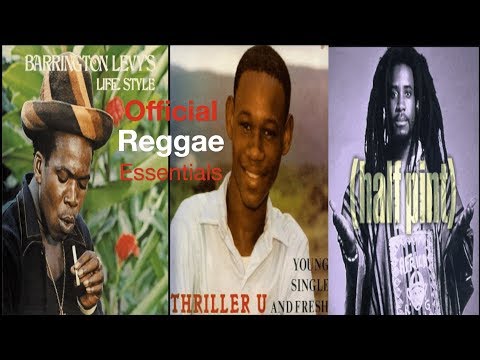 Official Reggae Essentials ft Barrington Levy, Thriller U, Half Pint  [2020  Mix] ❤️💛💚