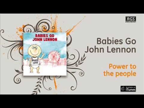 Babies Go John Lennon - Power to the people