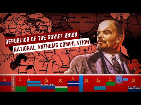 Republics of the Soviet Union National Anthems Compilation