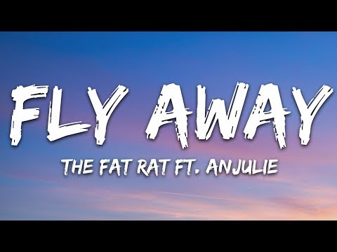 TheFatRat - Fly Away (Lyrics) feat. Anjulie