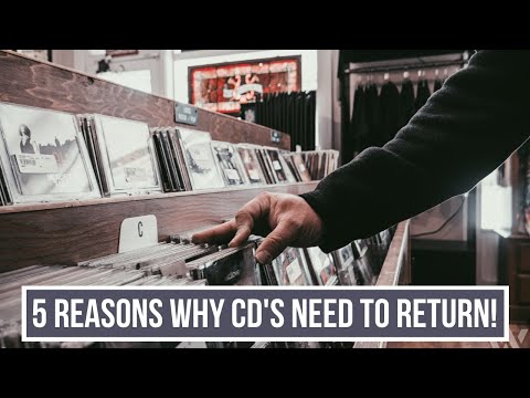 5 Reasons CDs Need to Return (The Resurgence of the Compact Disc)